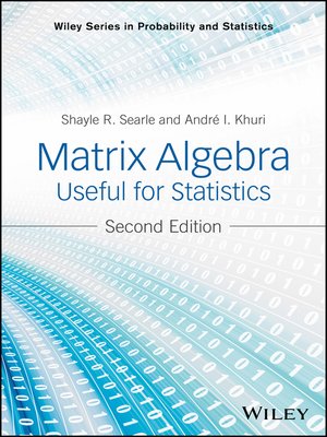 cover image of Matrix Algebra Useful for Statistics